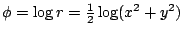 $\phi=\log r=\frac 12\log(x^2+y^2)$