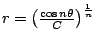 $r=\left(\frac{\cos n\theta}{C}\right)^{\frac 1n}$