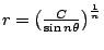 $r=\left(\frac C{\sin n\theta}\right)^{\frac 1n}$